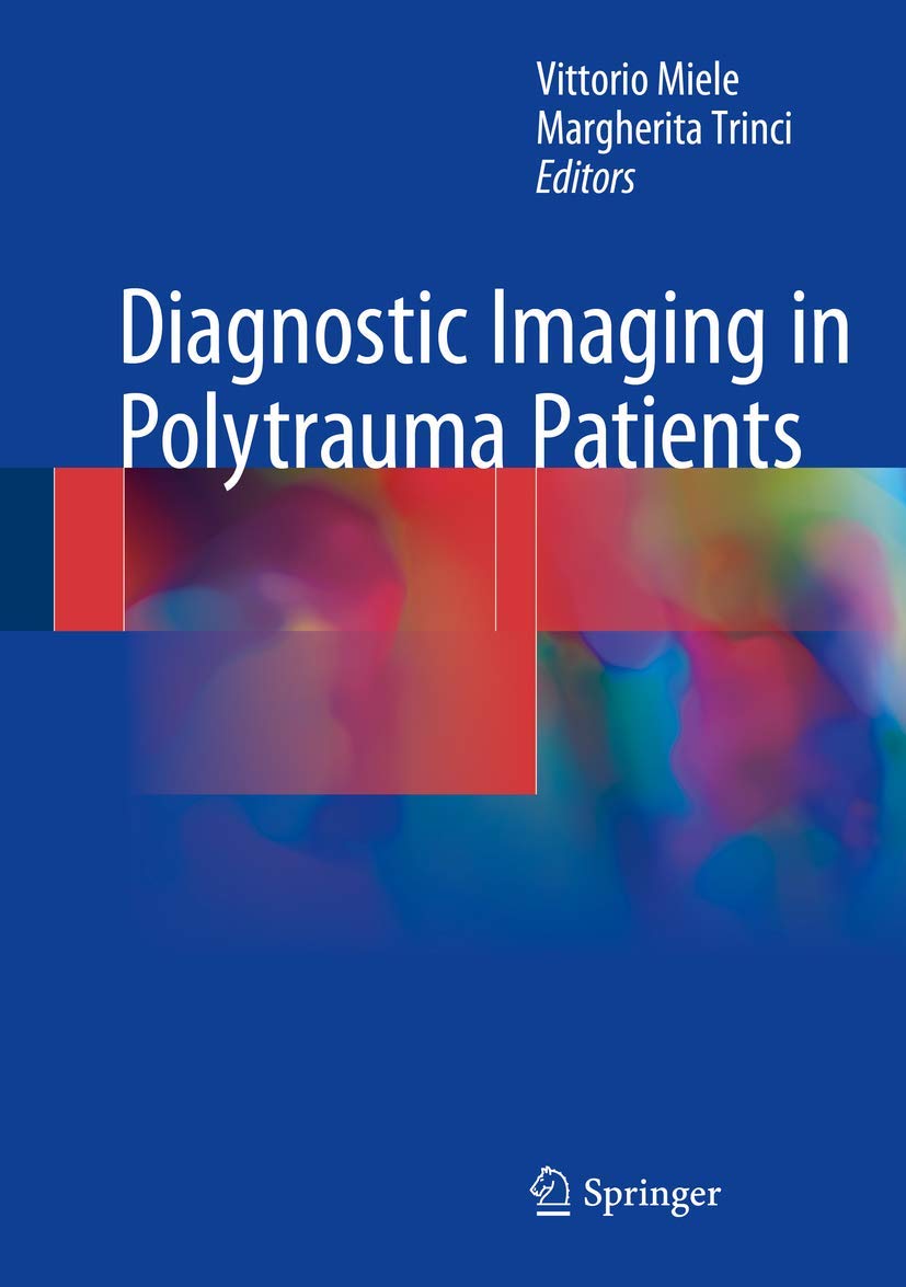 51IbDDmV+oL._SL1175_ دانلود کتاب Diagnostic Imaging in Polytrauma Patients 1st ed