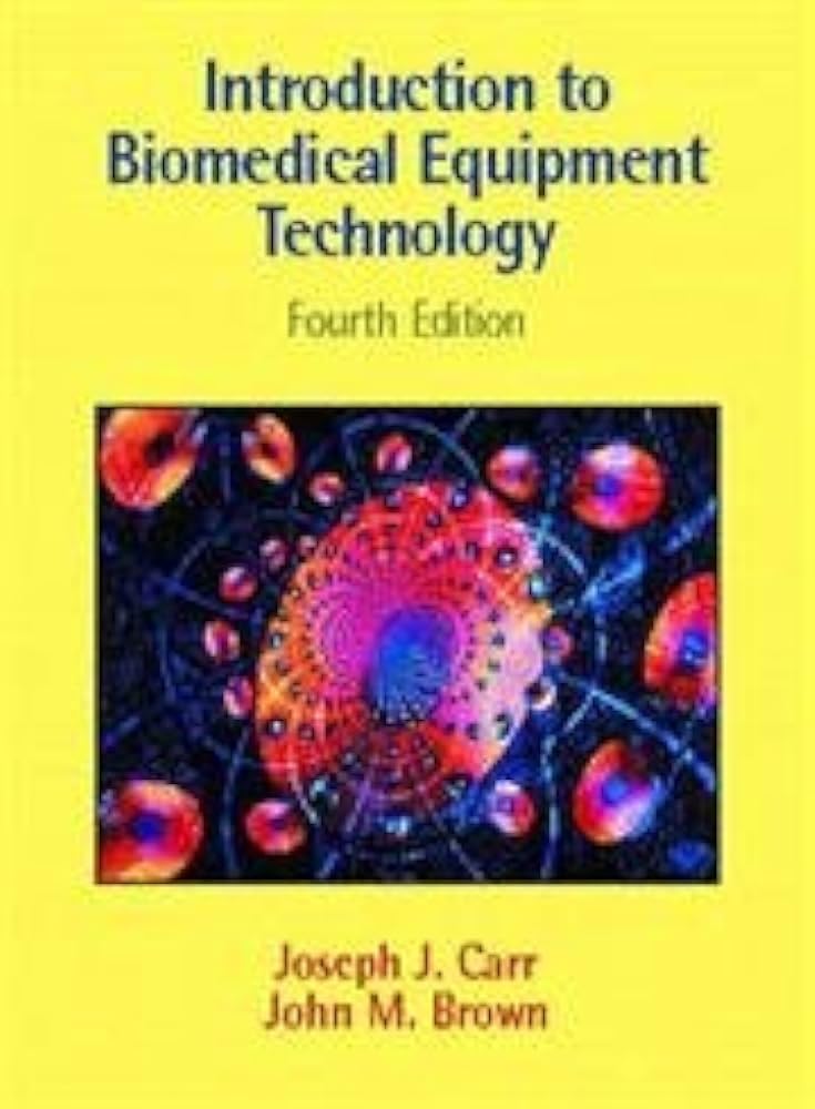 51W+2VvemPL._SL1000_ دانلود کتاب Introduction to Biomedical Equipment Technology (4th Edition)