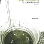 دانلود کتاب Deep Excavations: A Practical Manual, Second Edition