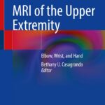 دانلود کتاب MRI of the Upper Extremity: Elbow, Wrist, and Hand 1st ed. 2022 Edition