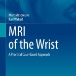 دانلود کتاب MRI of the Wrist: A Practical Case-Based Approach