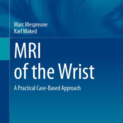 دانلود کتاب MRI of the Wrist: A Practical Case-Based Approach