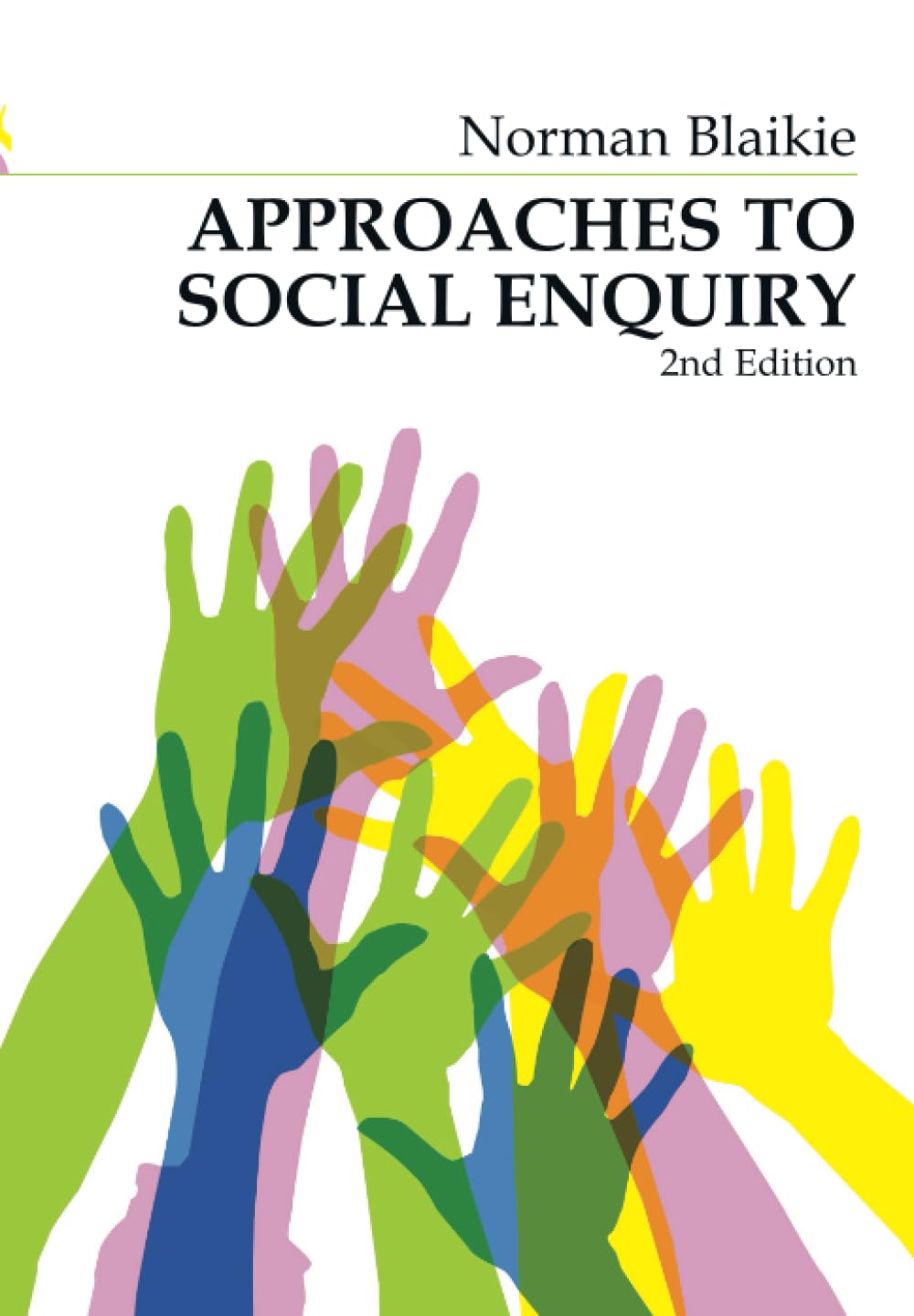 615unG+ZTxL._SL1440_ دانلود کتاب Approaches to Social Enquiry: Advancing Knowledge 2nd Edition