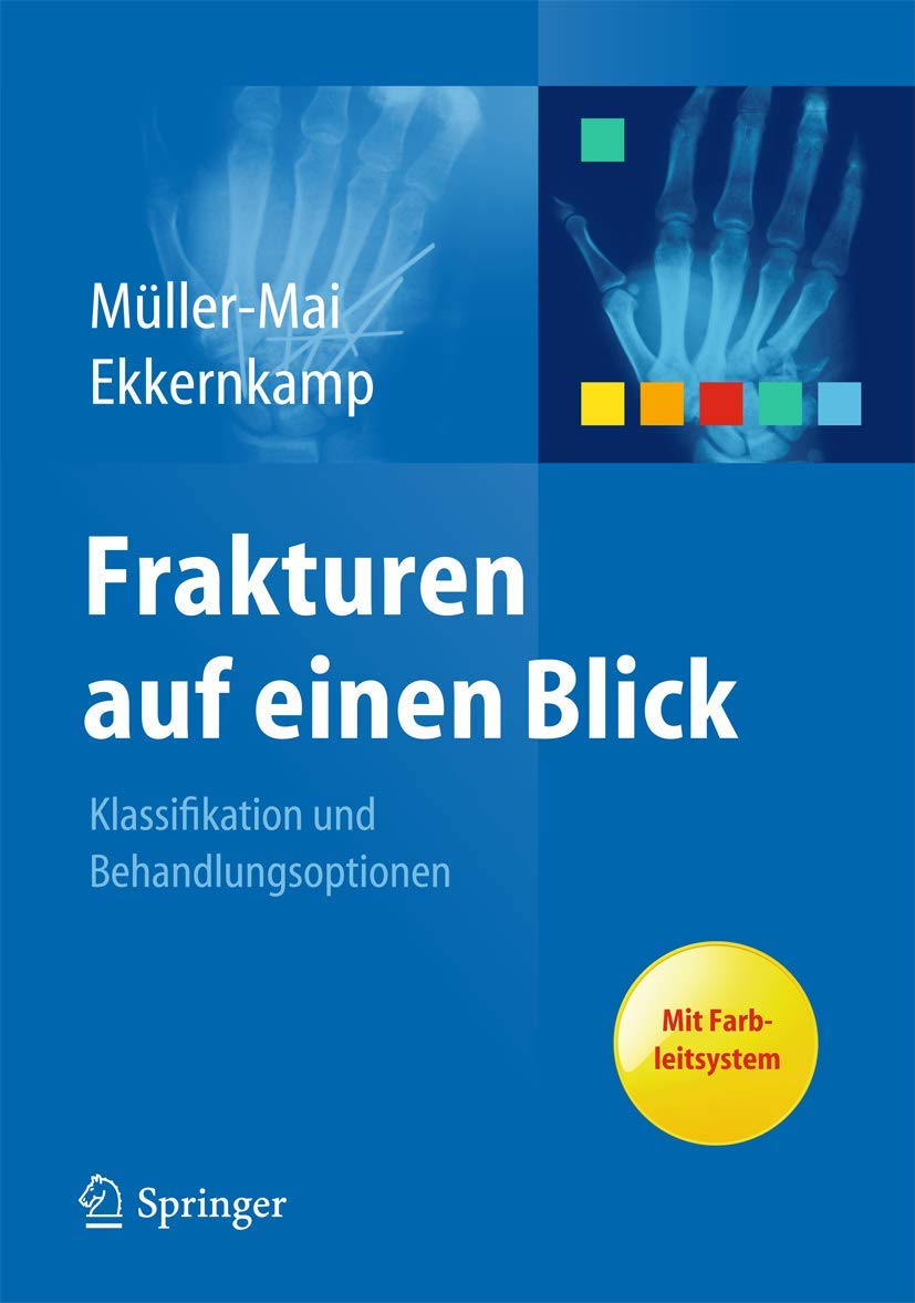 61KQzAuo0OL._SL1177_ دانلود کتاب Frakturen auf einen Blick: Klassifikation und Behandlungsoptionen. Mit Farbleitsystem