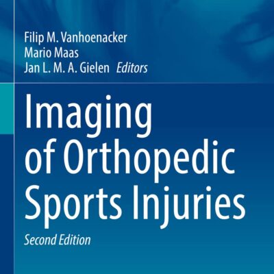 دانلود کتاب Imaging of Orthopedic Sports Injuries (Medical Radiology) Second Edition 2021