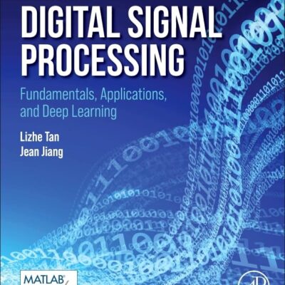 خرید و دانلود نسخه کامل کتاب Digital Signal Processing: Fundamentals, Applications, and Deep Learning 4th Edition