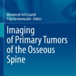 دانلود کتاب Imaging of Primary Tumors of the Osseous Spine 1st Edition