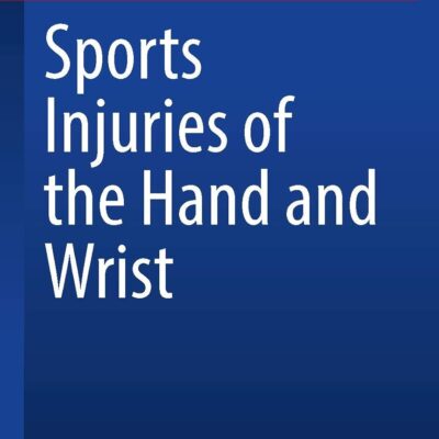 دانلود کتاب Sports Injuries of the Hand and Wrist (In Clinical Practice) 1st ed