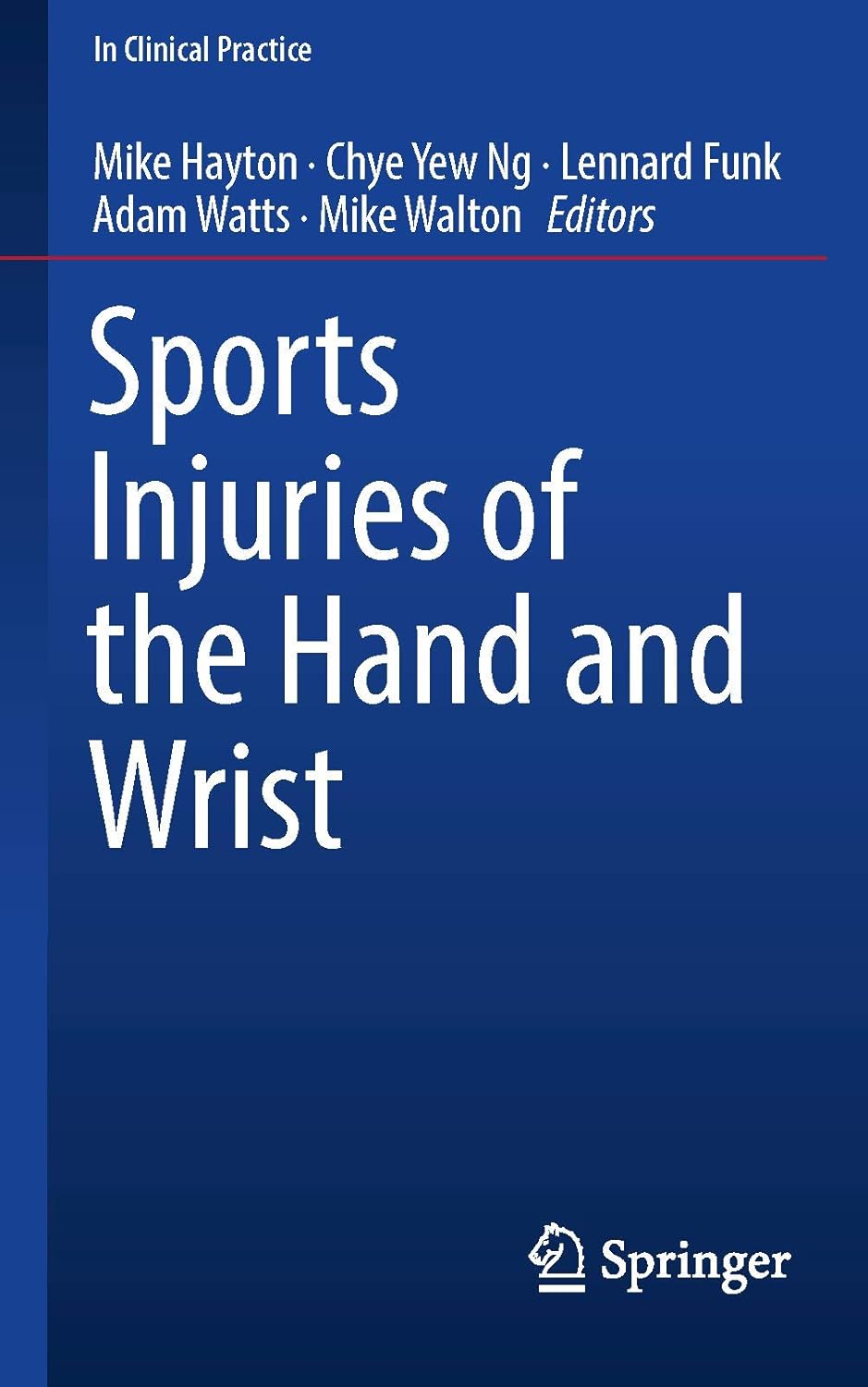 61p5epS5CDL._SL1500_ دانلود کتاب Sports Injuries of the Hand and Wrist (In Clinical Practice) 1st ed