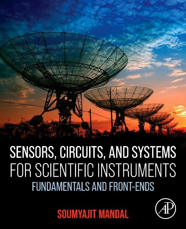 61r6hS2omnL خرید و دانلود نسخه کامل کتاب Sensors, Circuits, and Systems for Scientific Instruments: Fundamentals and Front-Ends 1st Edition