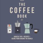 دانلود کتاب The Coffee Book: Barista tips
