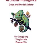 خرید و دانلود نسخه کامل کتاب Artificial Intelligence: Data and Model Safety 1st Edition