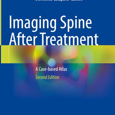 دانلود کتاب Imaging Spine After Treatment: A Case-based Atlas Second Edition 2024