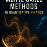 خرید و دانلود نسخه کامل کتاب Monte Carlo Methods in Quantitative Finance: Simulation, Risk Management, and Derivatives Pricing: A Comprehensive Guide - PDF