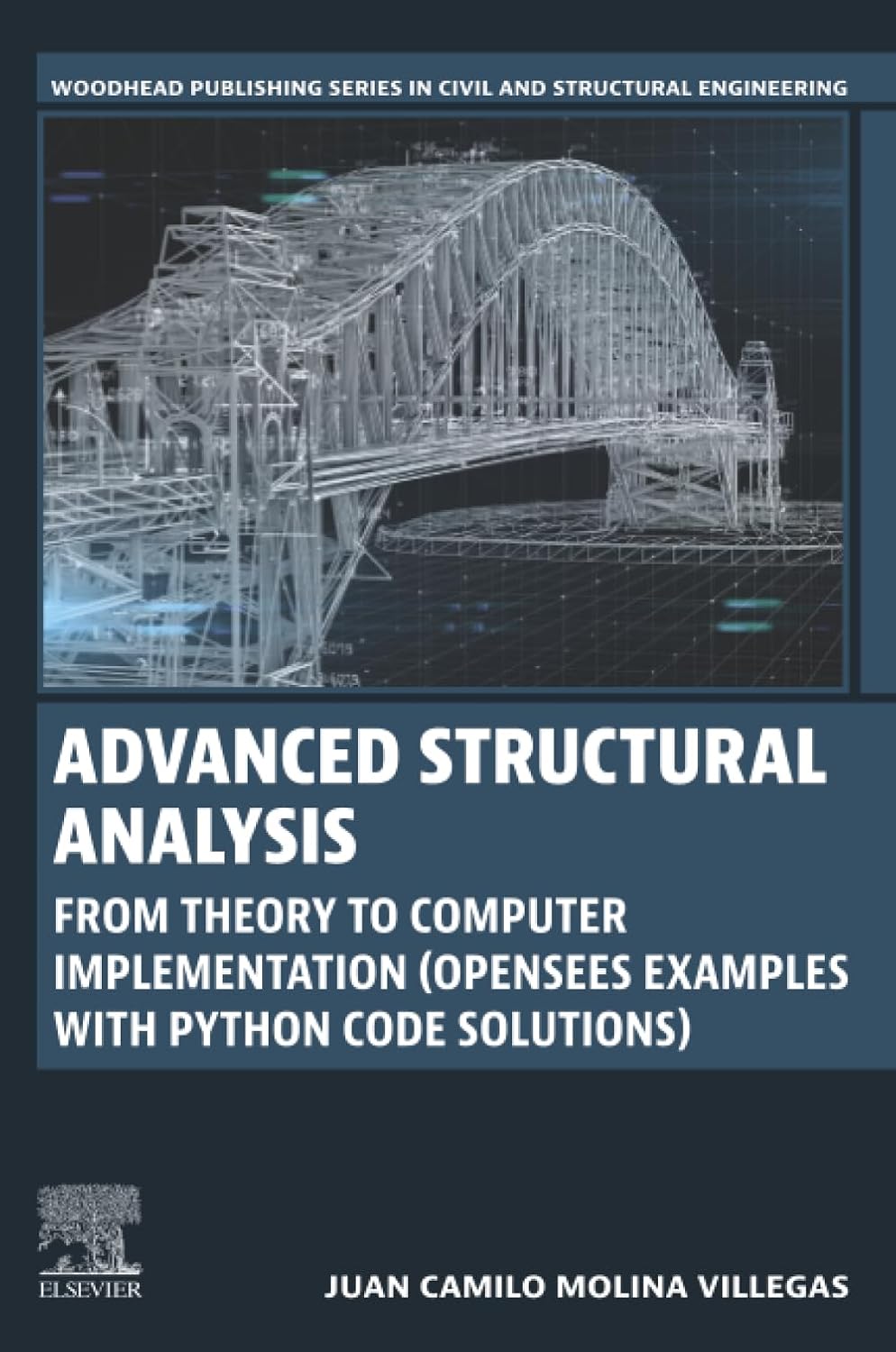 71KFEqJgefL._SL1500_ خرید و دانلود نسخه کامل کتاب Advanced Structural Analysis: From Theory to Computer Implementation (OpenSees Examples with Python Code Solutions) (Woodhead Publishing Series in Civil and Structural Engineering) 1st Edition