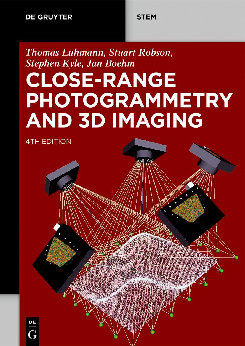 71n4xm0xfhL._SL1168_ دانلود کتاب Close-Range Photogrammetry and 3D Imaging (De Gruyter STEM) 4. rev
