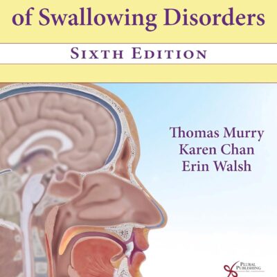 خرید و دانلود نسخه کامل کتاب Clinical Management of Swallowing Disorders, Sixth Edition