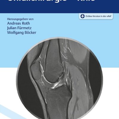 دانلود کتاب Referenz Orthopädie und Unfallchirurgie: Knie