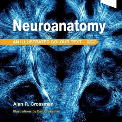 دانلود کتاب Neuroanatomy: Illustrated Colour Text 7th Edition
