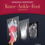 دانلود کتاب Imaging Anatomy: Knee, Ankle, Foot 2nd Edition