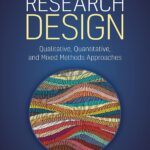 دانلود کتاب Research Design: Qualitative, Quantitative, and Mixed Methods Approaches Sixth Edition