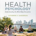 خرید و دانلود نسخه کامل کتاب Health Psychology: Understanding the Mind-Body Connection 4th Edition
