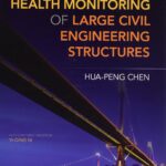 خرید و دانلود نسخه کامل کتاب Structural Health Monitoring of Large Civil Engineering Structures 1st Edition