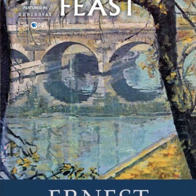 خرید و دانلود نسخه کامل کتاب صوتی انگلیسی جشن بیکران، اثر ارنست همینگوی A Moveable Feast by Ernest Hemingway