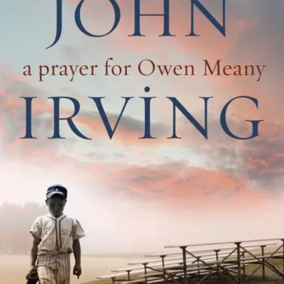 خرید و دانلود نسخه کامل کتاب صوتی انگلیسی دعایی برای اوئن مینی، اثر جان ایروینگ A Prayer for Owen Meany by John Irving