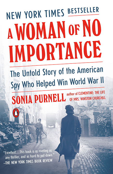 a-woman-of-no-importance-the-untold-story-of-the-american-spy-who-helped-win-world-war-ii-by-sonia-purnell_6a0a0f432b264 خرید و دانلود نسخه کامل کتاب صوتی انگلیسی زنی بیاهمیت، اثر سونیا پرنل A Woman of No Importance: The Untold Story of the American Spy Who Helped Win World War II by Sonia Purnell - تصویر 1