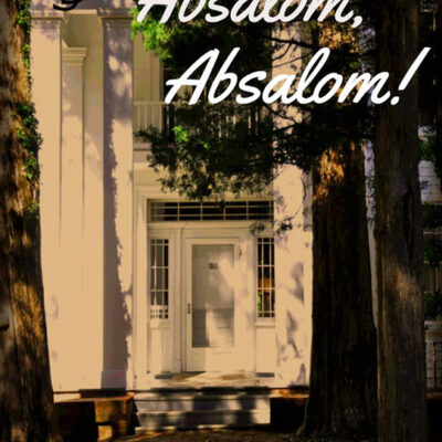 خرید و دانلود نسخه کامل کتاب صوتی انگلیسی ابشالوم، ابشالوم!، اثر ویلیام فاکنر Absalom, Absalom! by William Faulkner