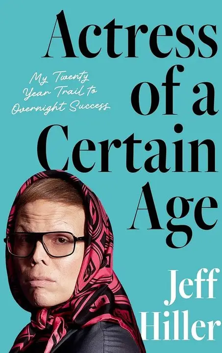 actress-of-a-certain-age-by-jeff-hiller_6a19afde8a5b7 خرید و دانلود نسخه کامل کتاب صوتی انگلیسی بازیگر زنی در سن خاص، اثر جف هیلر Actress of a Certain Age by Jeff Hiller - تصویر 1