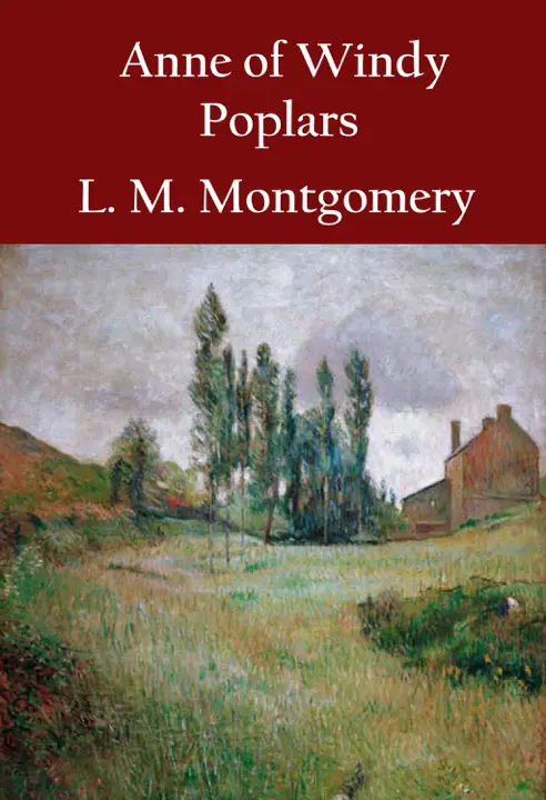 anne-of-windy-poplars-by-l-m-montgomery_69f77db34a8a4 خرید و دانلود نسخه کامل کتاب صوتی انگلیسی آنی از ویندی پاپلارز، اثر ال. ام. مونتگمری (از مجموعهی آنی شرلی) Anne of Windy Poplars by L. M. Montgomery - تصویر 1