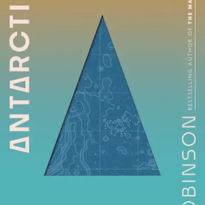 خرید و دانلود نسخه کامل کتاب صوتی انگلیسی قطب جنوب، اثر کیم استنلی رابینسون Antarctica by Kim Stanley Robinson