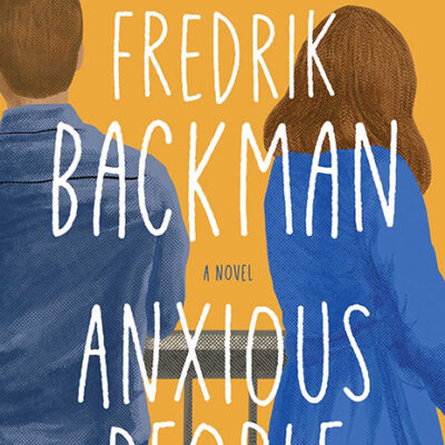خرید و دانلود نسخه کامل کتاب صوتی انگلیسی مردم مضطرب، اثر فردریک بکمن Anxious People by Fredrik Backman