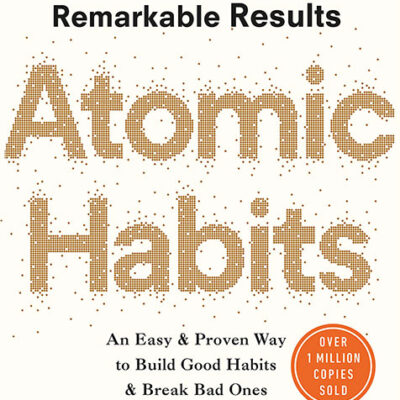 خرید و دانلود نسخه کامل کتاب صوتی انگلیسی عادت‌های اتمی، اثر جیمز کلیر Atomic Habits: An Easy & Proven Way to Build Good Habits & Break Bad Ones by James Clear