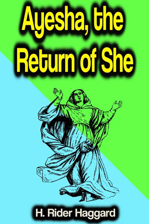 ayesha-the-return-of-she-by-h-rider-haggard_69f986d0be544 خرید و دانلود نسخه کامل کتاب صوتی انگلیسی عایشه: بازگشت او، اثر اچ. رایدر هاگارد (از مجموعهی او) Ayesha: The Return of She by H. Rider Haggard - تصویر 1