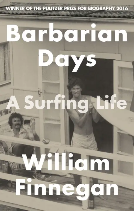 barbarian-days-a-surfing-life-by-william-finnegan_69ef93fe7c3c0 خرید و دانلود نسخه کامل کتاب صوتی انگلیسی روزهای بربری: یک زندگی موجسواری، اثر ویلیام فینگان Barbarian Days: A Surfing Life by William Finnegan - تصویر 1