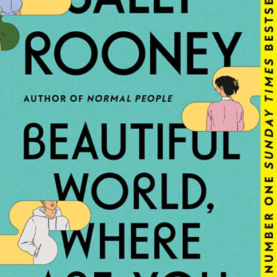 خرید و دانلود نسخه کامل کتاب صوتی انگلیسی دنیای زیبا، کجا هستی، اثر سالی رونی Beautiful World, Where Are You by Sally Rooney