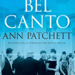 خرید و دانلود نسخه کامل کتاب صوتی انگلیسی بل کانتو، اثر آن پچت Bel Canto by Ann Patchett