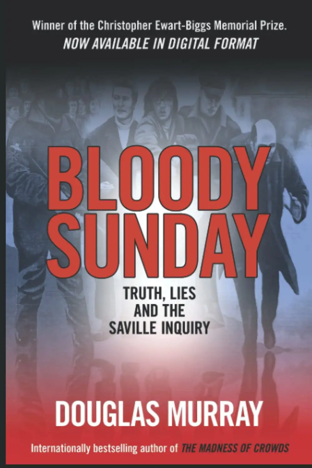 bloody-sunday-by-douglas-murray_6a16bb3510904 خرید و دانلود نسخه کامل کتاب صوتی انگلیسی یکشنبه خونین، اثر داگلاس موری Bloody Sunday by Douglas Murray - تصویر 1