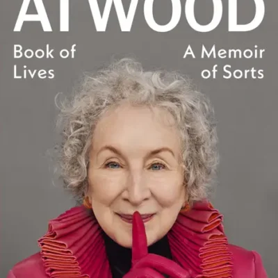 خرید و دانلود نسخه کامل کتاب صوتی انگلیسی کتاب زندگی‌ها، اثر مارگارت اتوود Book of Lives: A Memoir of Sorts by Margaret Atwood