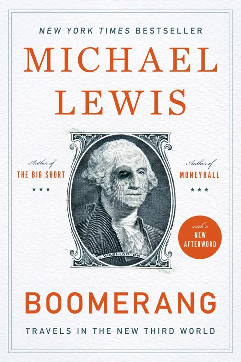 boomerang-travels-in-the-new-third-world-by-michael-lewis_6a160f186129d خرید و دانلود نسخه کامل کتاب صوتی انگلیسی بومرنگ، اثر مایکل لوئیس Boomerang: Travels in the New Third World by Michael Lewis - تصویر 1