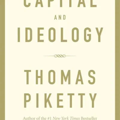 خرید و دانلود نسخه کامل کتاب صوتی انگلیسی سرمایه و ایدئولوژی، اثر توماس پیکتی Capital and Ideology by Thomas Piketty
