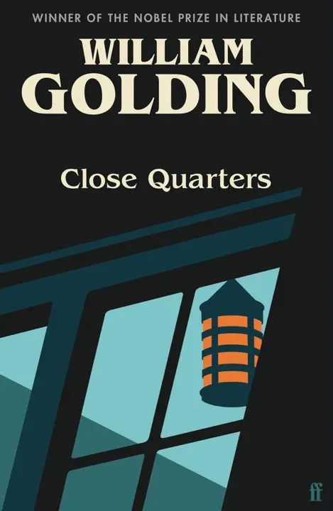 close-quarters-by-william-golding_69f35df15ffc6 خرید و دانلود نسخه کامل کتاب صوتی انگلیسی در تنگنا، اثر ویلیام گلدینگ (از مجموعهی به سوی انتهای زمین) Close Quarters by William Golding - تصویر 1