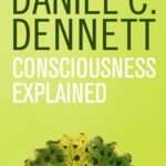 خرید و دانلود نسخه کامل کتاب صوتی انگلیسی تشریح آگاهی، اثر دنیل دنت Consciousness Explained by Daniel C. Dennett