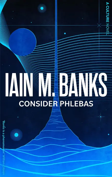 consider-phlebas-by-iain-m-banks_69fb2c68f387b خرید و دانلود نسخه کامل کتاب صوتی انگلیسی یادبودی برای فلباس، اثر ایین ام. بنکس (از مجموعهی فرهنگ) Consider Phlebas by Iain M. Banks - تصویر 1