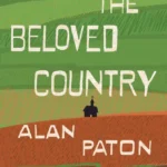 خرید و دانلود نسخه کامل کتاب صوتی انگلیسی بنال وطن، اثر آلن پیتون Cry, the Beloved Country by Alan Paton