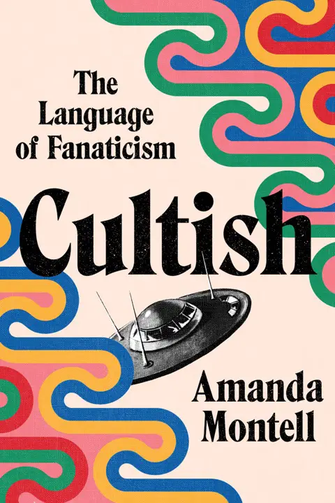 cultish-the-language-of-fanaticism-by-amanda-montell_6a0fe8bf9bb93 خرید و دانلود نسخه کامل کتاب صوتی انگلیسی فرقهگون، اثر آماندا مونتل Cultish: The Language of Fanaticism by Amanda Montell - تصویر 1