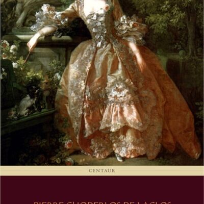 خرید و دانلود نسخه کامل کتاب صوتی انگلیسی روابط خطرناک، اثر پیر شودرلو دِ لاکلو Dangerous Liaisons by Pierre Choderlos de Laclos